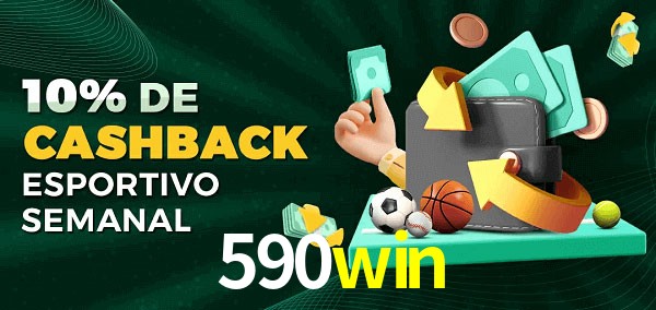 10% de bônus de cashback na 590win
